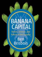 Banana Republic: Unpeeling the Layers of Capitalism and Racism – Book&nbsp;Review