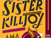 A Revolutionary Classic Reborn – Ama Ata Aidoo’s Our Sister Killjoy Still Speaks Truth to Power – Book&nbsp;Review