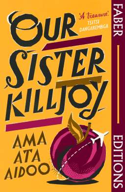 Our Sister Killjpu by Ama Ata Aidoo - Faber Editions  book cover