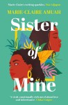 Sister of Mine by Marie-Claire Amuah book cover